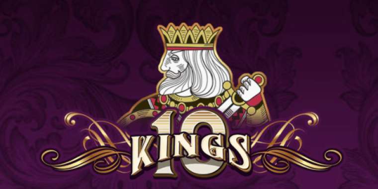 Слот 10 Kings играть бесплатно