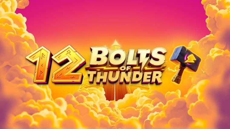 Онлайн слот 12 Bolts of Thunder играть