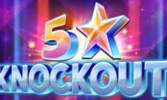 Онлайн слот 5 Star Knockout играть