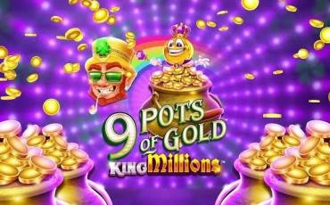 Игровой автомат 9 Pots of Gold: King Millions