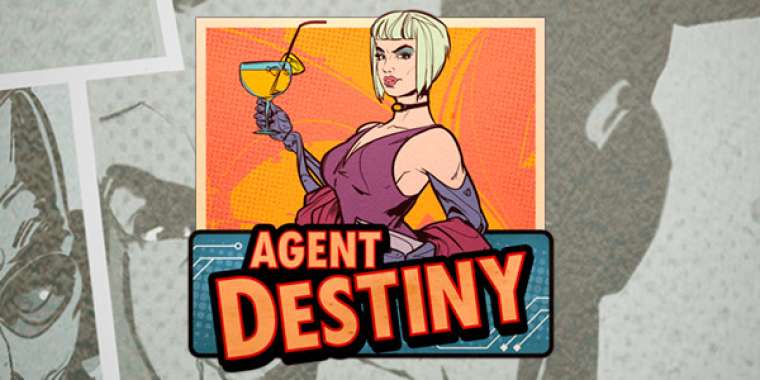 Слот Agent Destiny играть бесплатно