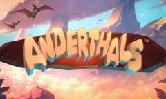 Онлайн слот Anderthals играть