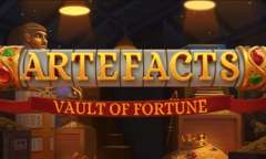 Онлайн слот Artefacts: Vault of Fortune играть