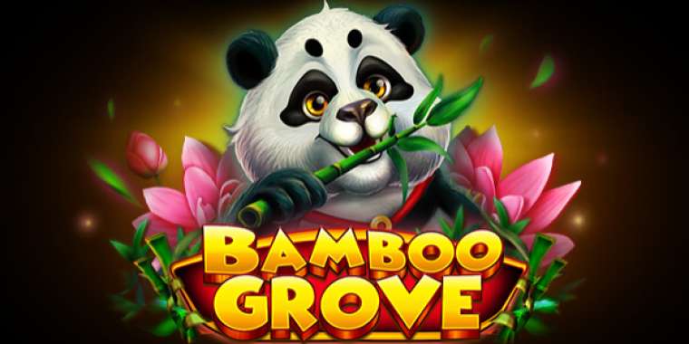 Слот Bamboo Grove играть бесплатно