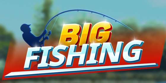 Big Fishing (Red Tiger) обзор