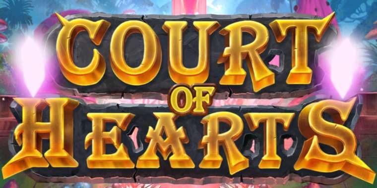 Слот Court Of Hearts играть бесплатно