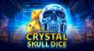 Онлайн слот Crystal Skull Dice играть