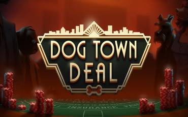 Игровой автомат Dog Town Deal