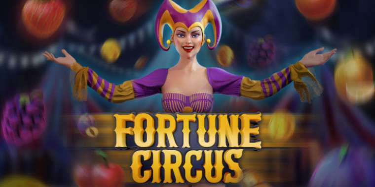 Онлайн слот Fortune Circus играть