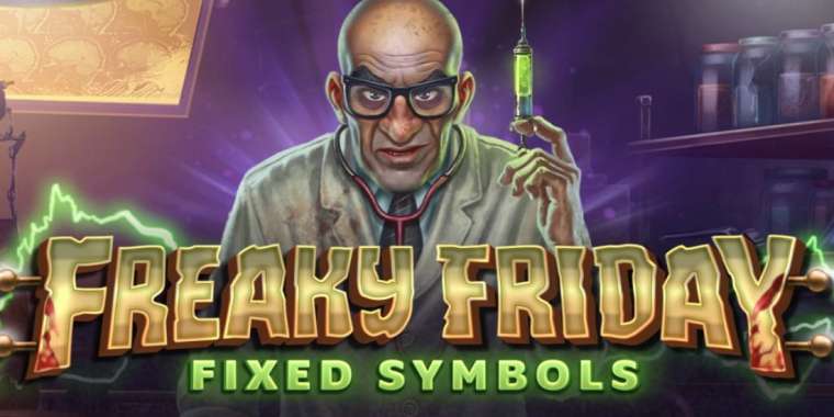 Онлайн слот Freaky Friday Fixed Symbols играть