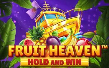 Игровой автомат Fruit Heaven Hold And Win