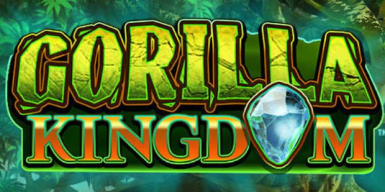 Слот Gorilla Kingdom играть бесплатно