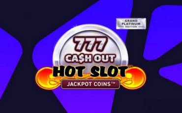 Игровой автомат Hot Slot: 777 Cash Out Grand Platinum Edition