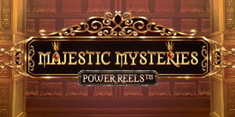 Слот Majestic Mysteries Power Reels играть бесплатно