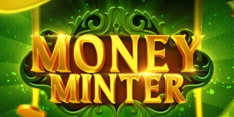 Онлайн слот Money Minter играть