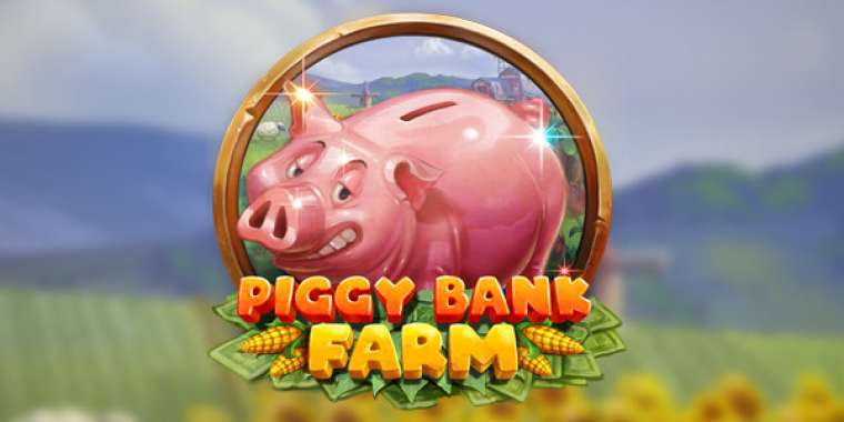 Слот Piggy Bank Farm играть бесплатно