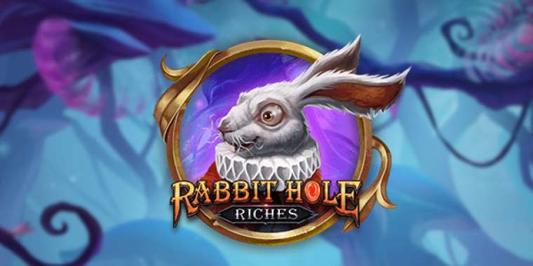 Слот Rabbit Hole Riches играть бесплатно