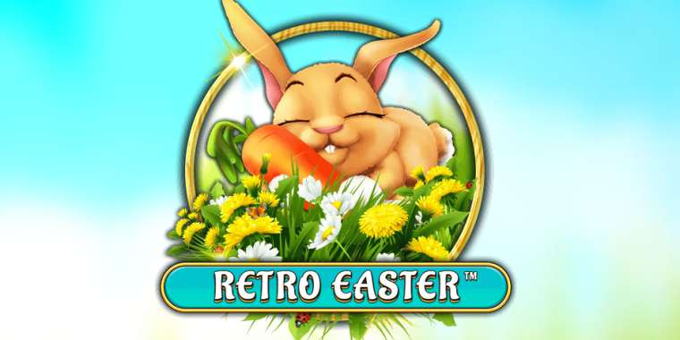 Слот Retro Easter играть бесплатно