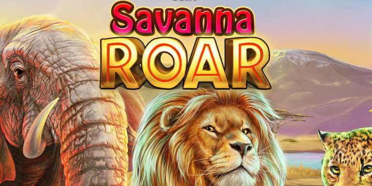 Онлайн слот Savanna Roar играть