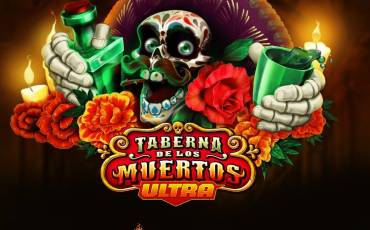 Игровой автомат Taberna de los Muertos Ultra