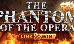 Онлайн слот The Phantom of the Opera Link&Win играть