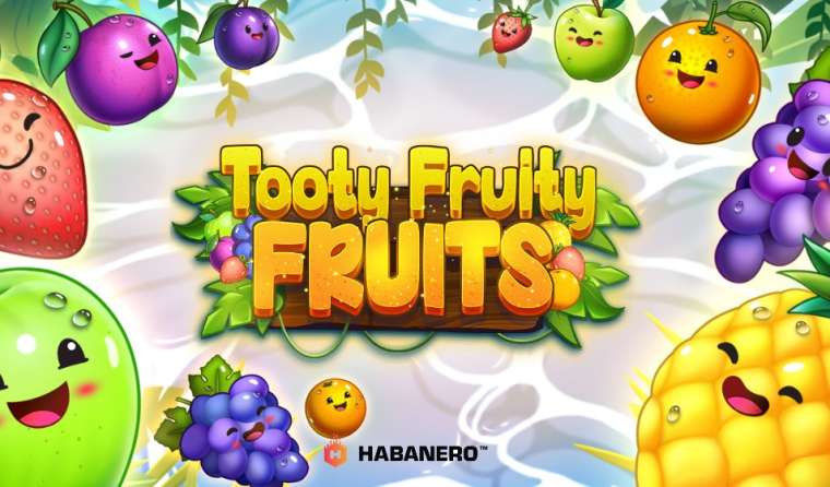 Слот Tooty Fruity Fruits играть бесплатно