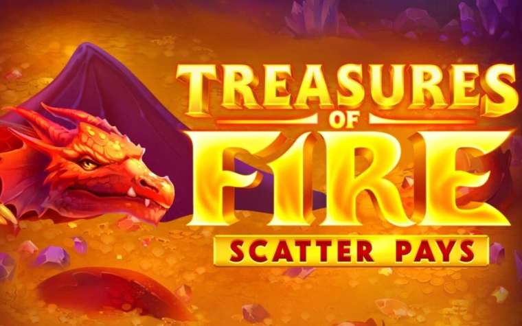 Онлайн слот Treasures of Fire: Scatter Pays играть