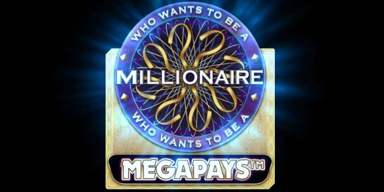 Слот Who Wants To Be A Millionaire Megapays играть бесплатно